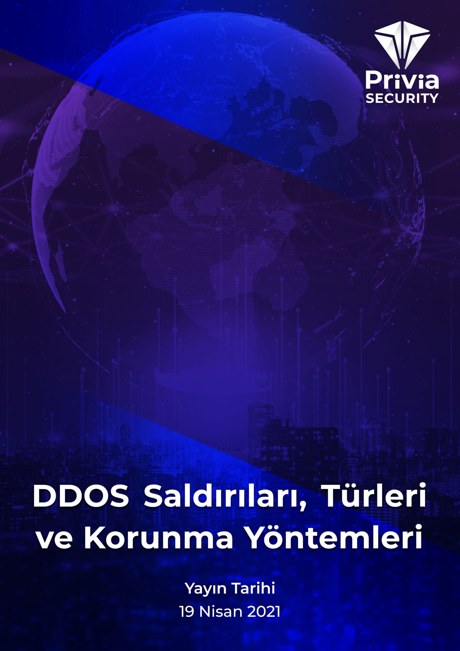 DDOS Saldırıları, Türleri ve Korunma Yöntemleri